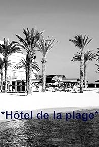 Primary photo for Hôtel de la plage