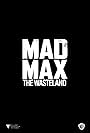 Mad Max: The Wasteland