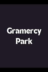 Primary photo for Gramercy Park