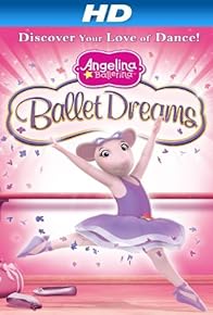 Primary photo for Angelina Ballerina: Ballet Dreams