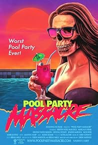 Primary photo for Pool Party Massacre