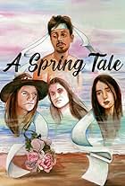 Cuento de Primavera: A Spring Tale