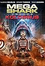 Mega Shark vs. Kolossus (2015)