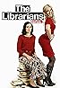 The Librarians (TV Series 2007– ) Poster