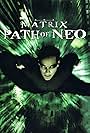 The Matrix: Path of Neo (2005)