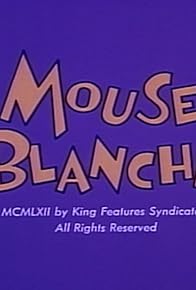 Primary photo for Mouse Blanche