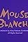 Mouse Blanche's primary photo