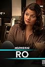 Melonie Diaz in Ro (2012)