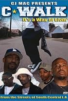 C-Walk: It's a Way of Livin' (2003)