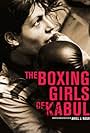 The Boxing Girls of Kabul (2012)