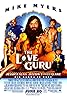 The Love Guru (2008) Poster