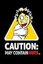 Caution: May Contain Nuts (2008)