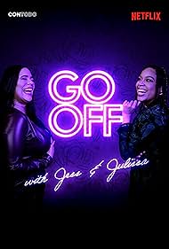 Jessica Marie Garcia and Julissa Calderon in Go Off with Jess & Julissa (2021)