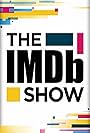 The IMDb Show (2017)