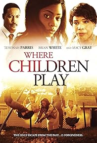 Primary photo for Where Children Play