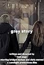 Grey Story (2019)