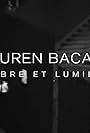 Lauren Bacall, ombre et lumière (2017)