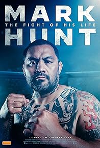 Primary photo for Mark Hunt: The Fight of His Life