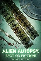 Alien Autopsy: Fact or Fiction: Encore Edition