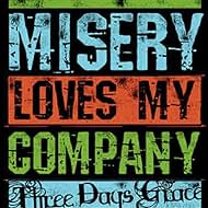 Three Days Grace: Misery Loves My Company (2013)