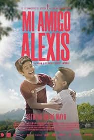 Mi Amigo Alexis (2019)