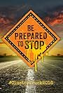 Be Prepared to Stop (2017)