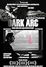 Dark Arc (2004) Poster