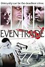 Even Trade (2004)