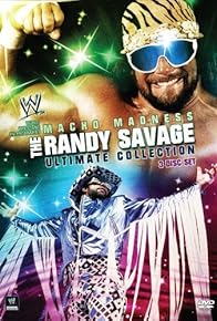 Primary photo for WWE: Macho Madness - The Randy Savage Ultimate Collection