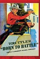 Tom Tyler in Born to Battle (1935)