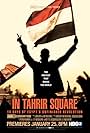 In Tahrir Square: 18 Days of Egypt's Unfinished Revolution (2012)