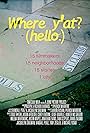 Where Y'at (Hello) (2012)