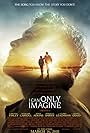 I Can Only Imagine (2018)