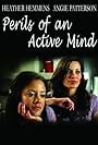 Perils of an Active Mind (2010)