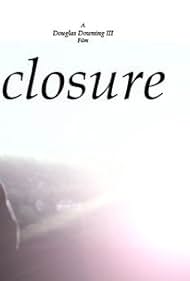 Closure (2007)