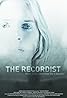 The Recordist (2007) Poster