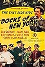 William 'Billy' Benedict, Leo Gorcey, and Huntz Hall in Docks of New York (1945)