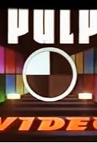 Pulp Video