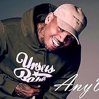 Primary photo for Chris Brown feat. Tayla Parx: Anyway