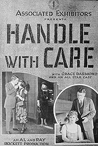 Primary photo for Handle with Care