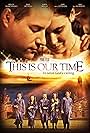 This Is Our Time (2013)