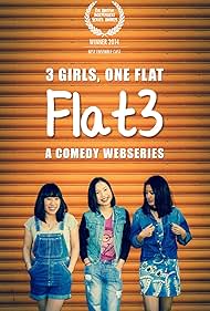 Ally Xue, Perlina Lau, and JJ Fong in Flat3 (2013)