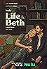 Life & Beth (TV Series 2022–2024) Poster