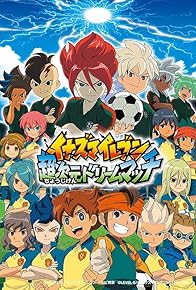 Primary photo for Inazuma Eleven: Chou Jigen Dream Match