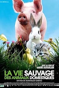 La vie sauvage des animaux domestiques (2009)