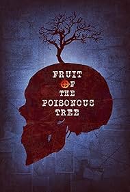 Fruit of the Poisonous Tree (2023)