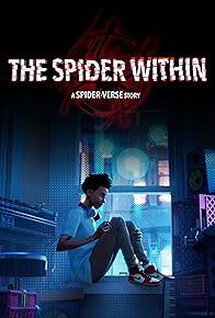 Primary photo for The Spider Within: A Spider-Verse Story