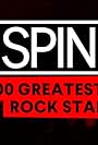 Spin's 100 Greatest Rock Stars Since That Was a Thing (2023)