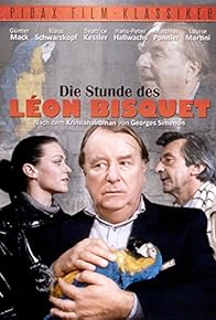 Primary photo for Die Stunde des Leon Bisquet