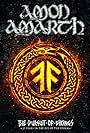 Amon Amarth: The Pursuit of Vikings - 25 Years in the Eye of the Storm (2018)